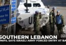 UNIFIL: Israeli forces crossed the Blue Line, ‘destroyed’ main base gate