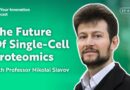 Unveiling Proteins: The Future Of Single-Cell Proteomics With Professor Nikolai Slavov