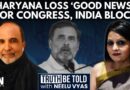 Why Sanjay Jha Believes Haryana Poll Loss Could Be ‘Good News’ For Congress, INDIA Bloc | Neelu Vyas