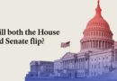 Will both the House and Senate flip?