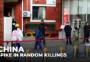 China spike in random killings: Authorities take measures to calm fears