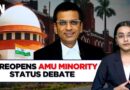 CJI DY Chandrachud’s Last Working Day: Verdict On AMU’s Minority Status In Top Court