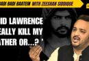 ‘Did Lawrence Bishnoi Really Kill My Father Baba Siddique?’: MLA Zeeshan on Murder, Law & Elections