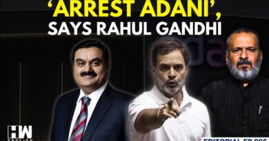 Editorial with Sujit Nair | ‘Arrest Adani’, Says LoP Rahul Gandhi | Adani Group