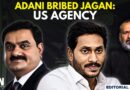 Editorial with Sujit Nair | Gautam Adani Offered Jagan Mohan Reddy $200 Million Bribe: US Agency