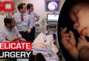 How doctors are saving precious young lives before they’re born | 60 Minutes Australia