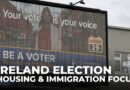 Ireland election: Housing and immigration take centre stage