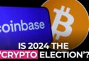 Is Election 2024 the “Crypto Election”?