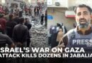 Israeli army kills dozens in predawn attack on Gaza’s Jabalia