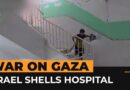 Israeli military attacks hospital in besieged north Gaza | Al Jazeera Newsfeed