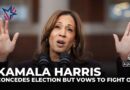 Kamala Harris concedes election but vows to fight on