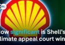 Legal victory for oil giant Shell: What does it mean for the environment?