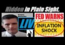 LIVE! The Fed. Now Warning of “INFLATION SHOCKS.” (What Happened To Transitory/Temporary?) Mannarino