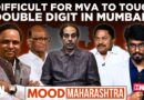 Mood Maharashtra- “Difficult For MVA To Touch Double Digit In Mumbai” : Mumbai BJP Chief