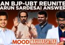 Mood Maharashtra: Varun Sardesai Confident Of Reclaiming Shiv Sena UBT Fortress