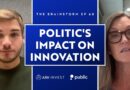 Politic’s Impact On Innovation With Cathie Wood | The Brainstorm EP 68