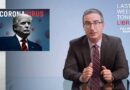 S7 E28: Trump & the Coronavirus & William Barr: Last Week Tonight with John Oliver