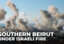 Southern Beirut under Israeli fire: Forced evacuation orders issued amid ceasefire talks