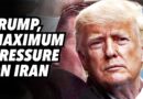 Trump, maximum pressure on Iran