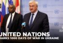 UN marks 1000 days of war in Ukraine, calls for continued support amid ongoing aggression