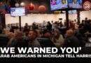 ‘We warned you,’ Arab Americans in Michigan tell Kamala Harris