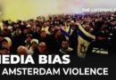 Western media’s embarrassing errors covering the violence in Amsterdam | The Listening Post