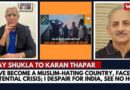 ‘We’ve Become a Muslim-hating Country, Face an Existential Crisis; I Despair for India, See No Hope’