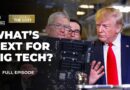 What does a second Trump presidency mean for Big Tech? | Counting the Cost