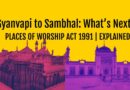 What Is the Places of Worship Act? Gyanvapi & Sambhal Mosque Disputes Explained | The Quint