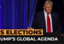 What will Trump’s global agenda look like? | Al Jazeera Newsfeed