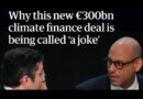 Why the Cop29 climate finance deal is being called ‘a joke’