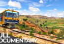 World’s Toughest Train Rides | Bolivia: Railway to Nowhere | Free Documentary