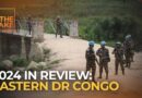 2024 in Review: The armed conflict in eastern DR Congo | The Take