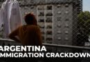 Argentina immigration crackdown: Foreign residents face new fees and restrictions