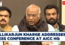 Congress LIVE: Mallikarjun Kharge Addresses Press Conference At AICC HQ | Rahul Gandhi | BJP | Modi