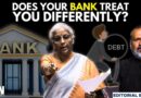 Editorial with Sujit Nair | Are Indian Banking Laws Different For Rich & Poor? | Nirmala Sitharaman