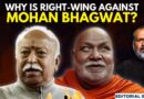 Editorial with Sujit Nair | Why Is The Right-Wing Against Mohan Bhagwat? | RSS | BJP | PM Modi