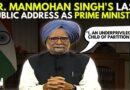 From The Archives: Dr. Manmohan Singh’s Last Public Address As Prime Minister | Congress | UPA