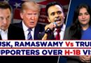 H-1B Visa Debate: Trump’s MAGA Supporters Clash With Elon Musk & Ramaswamy Over Immigration