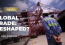 Is global trade transforming? | Counting the Cost