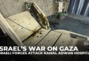 Israel accused of bombing Kamal Adwan Hospital ICU risking patients, medics