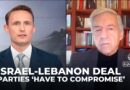 Israel, Hezbollah ‘have to compromise’ on truce deal implementation: Ex-peace negotiator