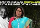 ‘Mahatma Gandhi & Congress’: Supriya Shrinate On Mahatma Gandhi’s 100 Years Of INC’s Presidentship