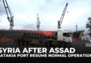 Rebuilding Syria: Latakia port workers aim to restore the port’s former glory