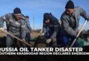 Russian region declares state of emergency as Black Sea oil spill cleanup stalls