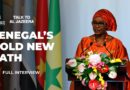 Senegal’s foreign minister on sovereignty, alliances, and change | Talk to Al Jazeera