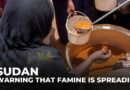 UN-backed hunger monitoring group issues: Warning that famine is spreading in Sudan