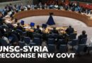 UN security council on Syria: Growing support to recognise new govt in Damascus