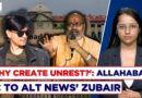 “Why Create Unrest?’: Allahabad HC To Alt News’ Zubair’s Post On Hate Speech By Yati Narsinghanand