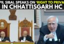 ‘Asking Google ID & Password In Violation To Right To Privacy’: Kapil Sibal In Chhattisgarh HC